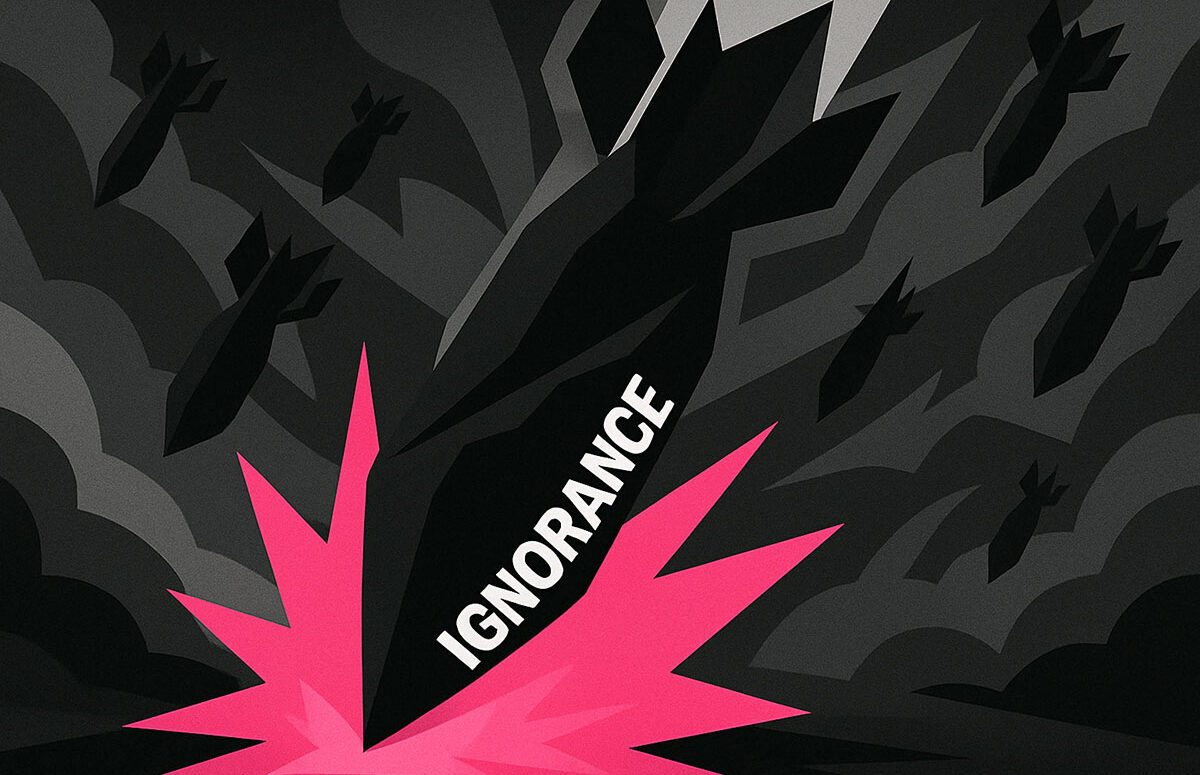 Weaponised Ignorance
